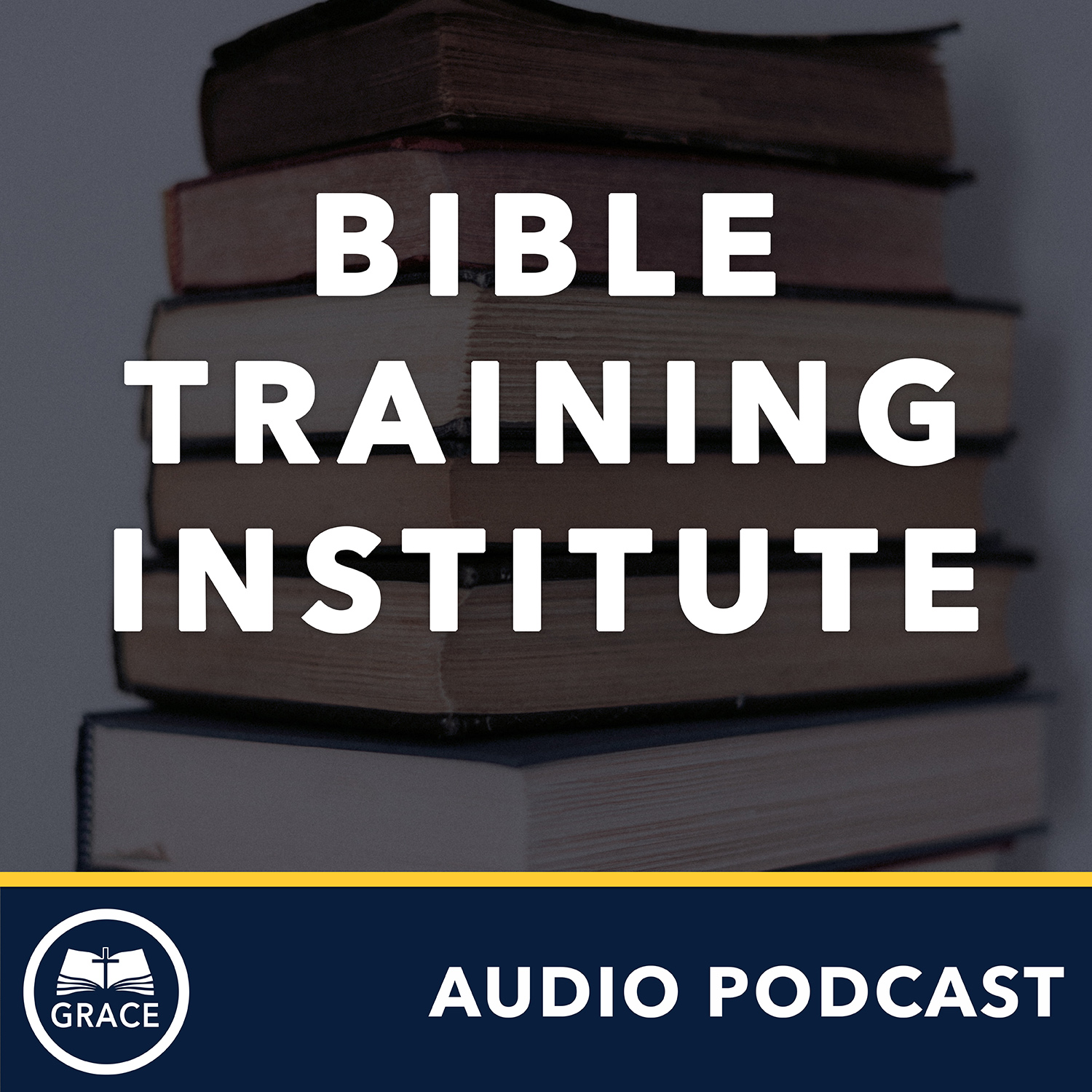 Grace Bible Church - Bible Training Institute